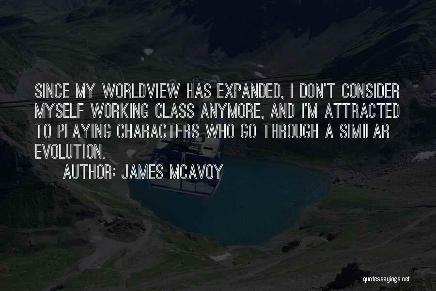 Mcavoy Quotes By James McAvoy