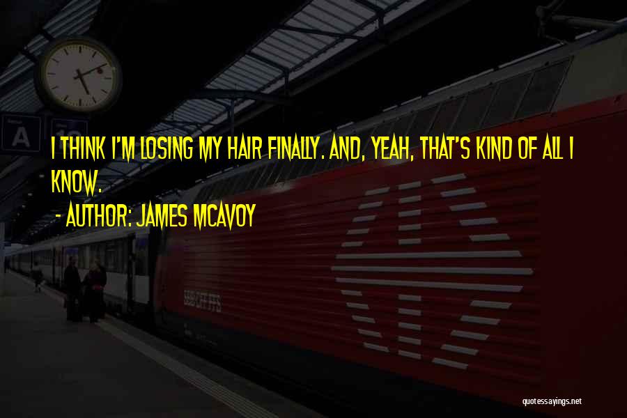 Mcavoy Quotes By James McAvoy