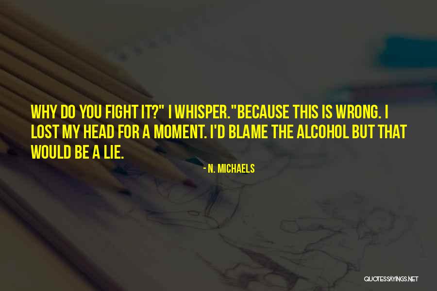 Mcbryarson Quotes By N. Michaels Mcbryarson Quotes By N. Michaels