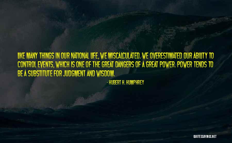Mcbryde Fcu Quotes By Hubert H. Humphrey Mcbryde Fcu Quotes By Hubert H. Humphrey