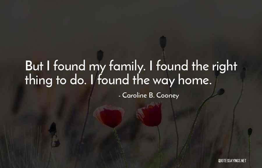 Mccadden Place Quotes By Caroline B. Cooney