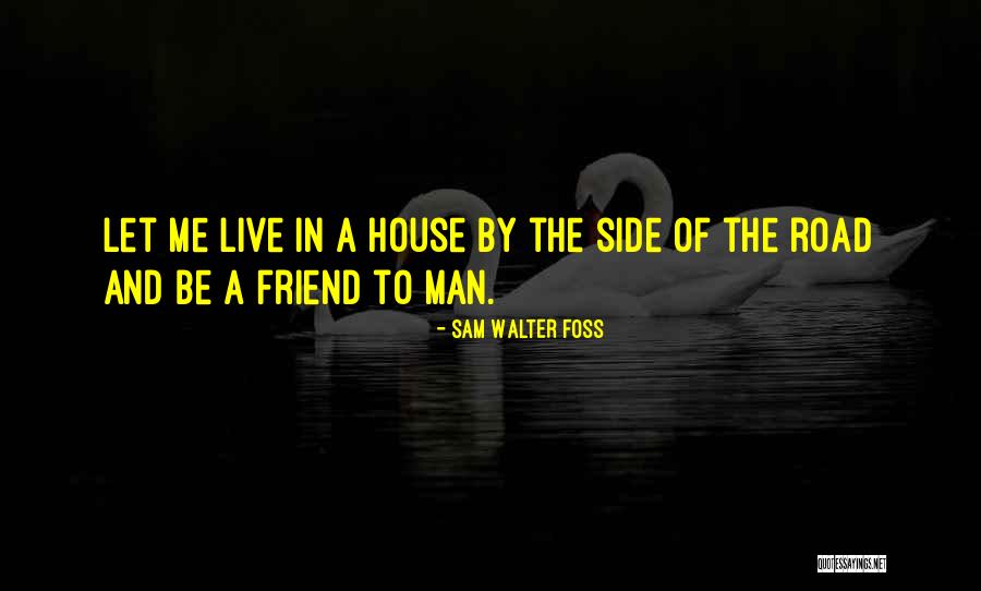 Mccahon Building Quotes By Sam Walter Foss Mccahon Building Quotes By Sam Walter Foss