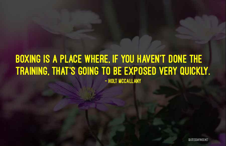 Mccallany Holt Quotes By Holt McCallany Mccallany Holt Quotes By Holt McCallany