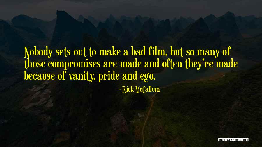 Mccallum Quotes By Rick McCallum Mccallum Quotes By Rick McCallum