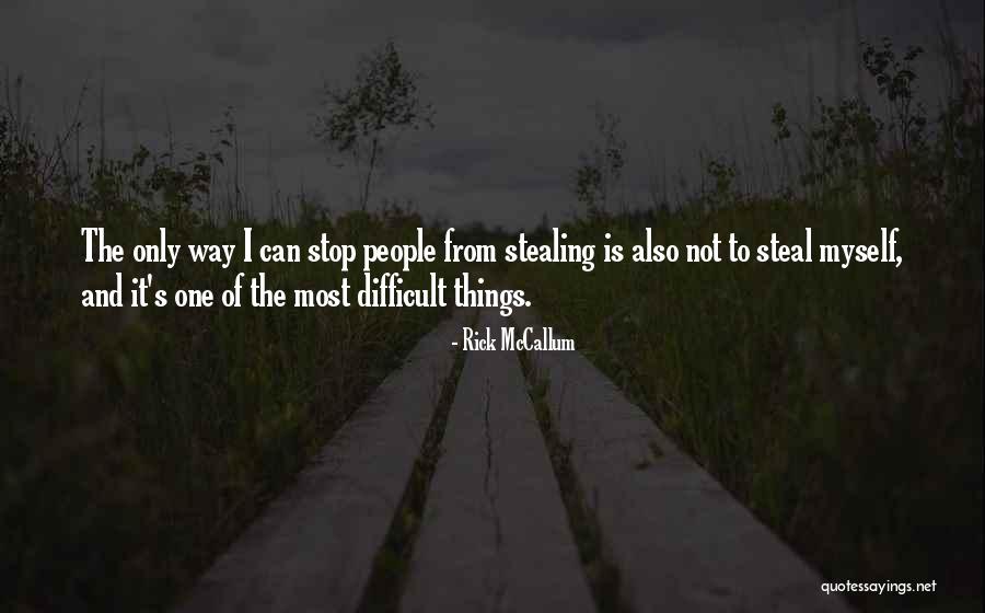 Mccallum Quotes By Rick McCallum Mccallum Quotes By Rick McCallum