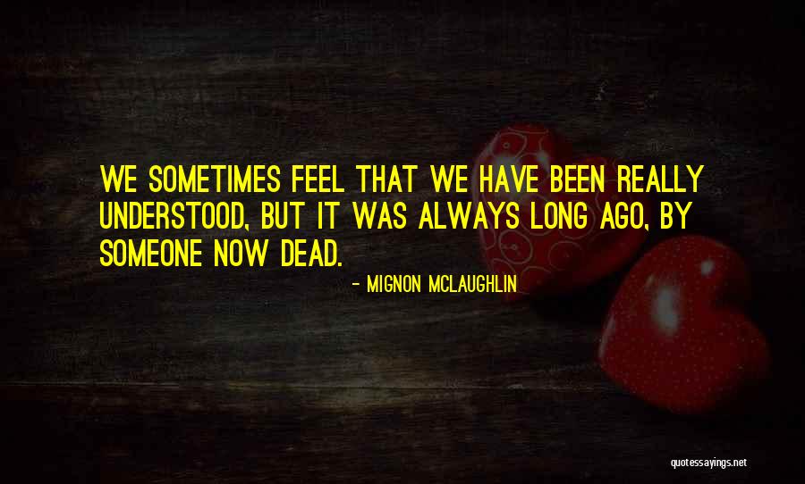 Mccally Private Quotes By Mignon McLaughlin Mccally Private Quotes By Mignon McLaughlin