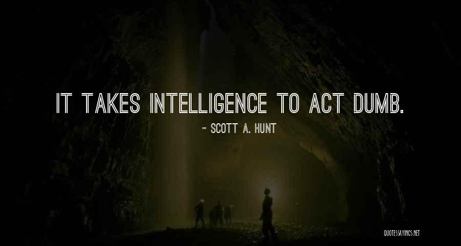 Mccampbell Labs Quotes By Scott A. Hunt Mccampbell Labs Quotes By Scott A. Hunt