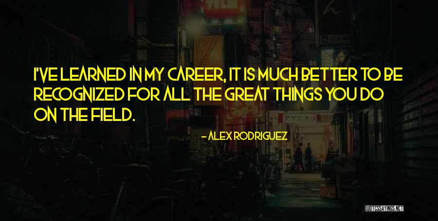 Mccants Law Quotes By Alex Rodriguez Mccants Law Quotes By Alex Rodriguez