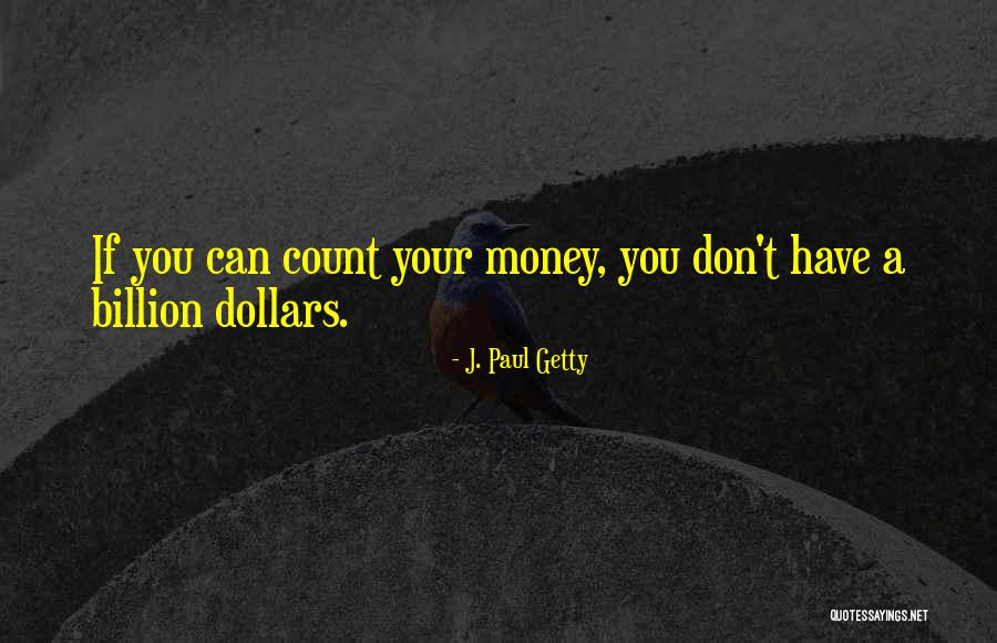 Mccarrell Canyon Quotes By J. Paul Getty Mccarrell Canyon Quotes By J. Paul Getty