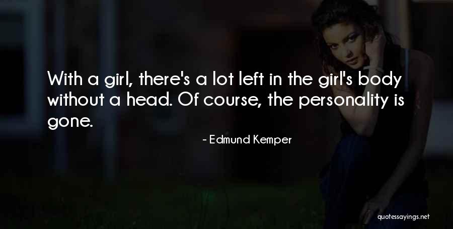 Mccarry And Daughters Quotes By Edmund Kemper Mccarry And Daughters Quotes By Edmund Kemper