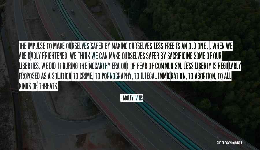Mccarthy Communism Quotes By Molly Ivins Mccarthy Communism Quotes By Molly Ivins