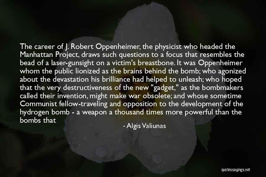 Mccarthyite Quotes By Algis Valiunas Mccarthyite Quotes By Algis Valiunas