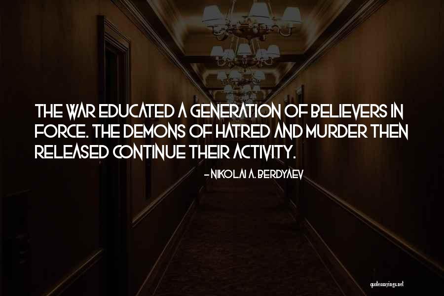 Mccartin Real Estate Quotes By Nikolai A. Berdyaev Mccartin Real Estate Quotes By Nikolai A. Berdyaev