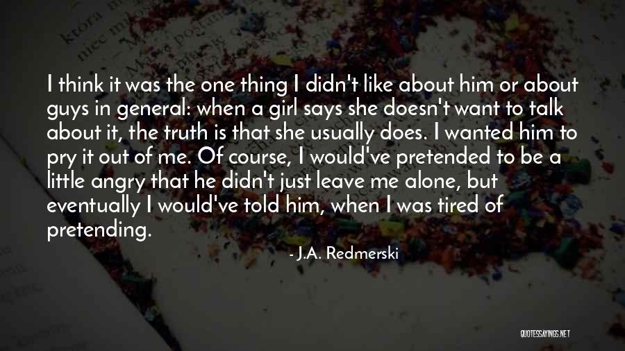 Mccarver And Moser Quotes By J.A. Redmerski Mccarver And Moser Quotes By J.A. Redmerski