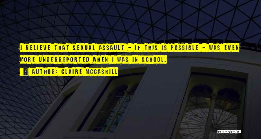 Mccaskill Quotes By Claire McCaskill