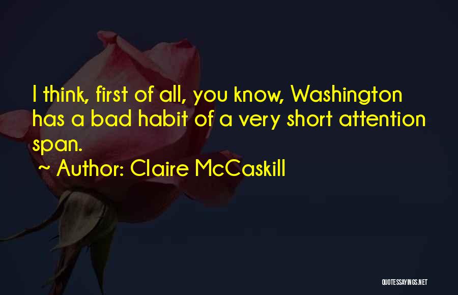 Mccaskill Quotes By Claire McCaskill