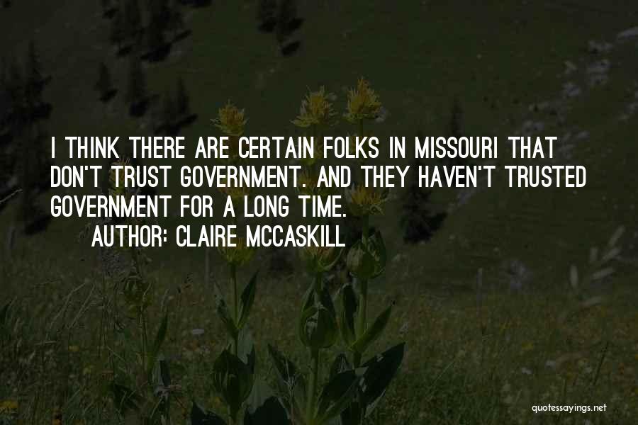 Mccaskill Quotes By Claire McCaskill