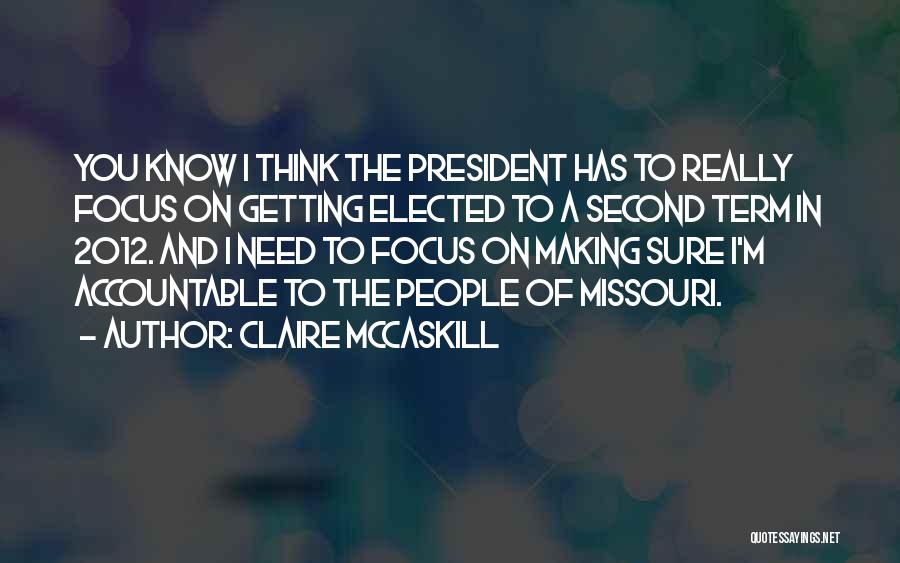 Mccaskill Quotes By Claire McCaskill