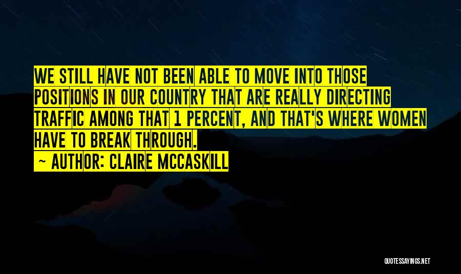 Mccaskill Quotes By Claire McCaskill