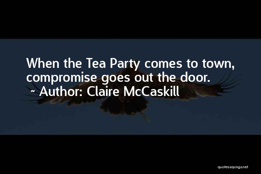 Mccaskill Quotes By Claire McCaskill