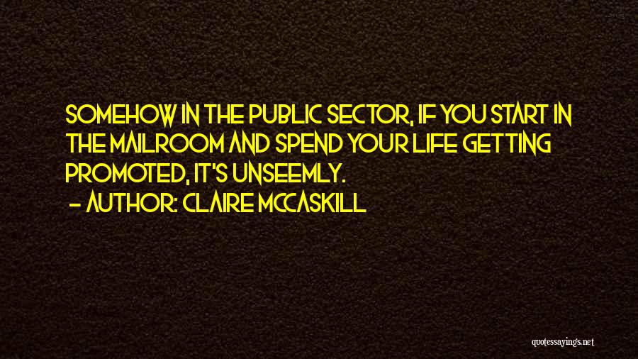 Mccaskill Quotes By Claire McCaskill