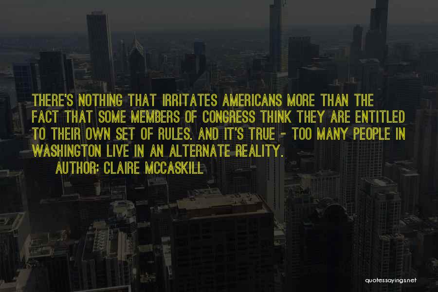 Mccaskill Quotes By Claire McCaskill