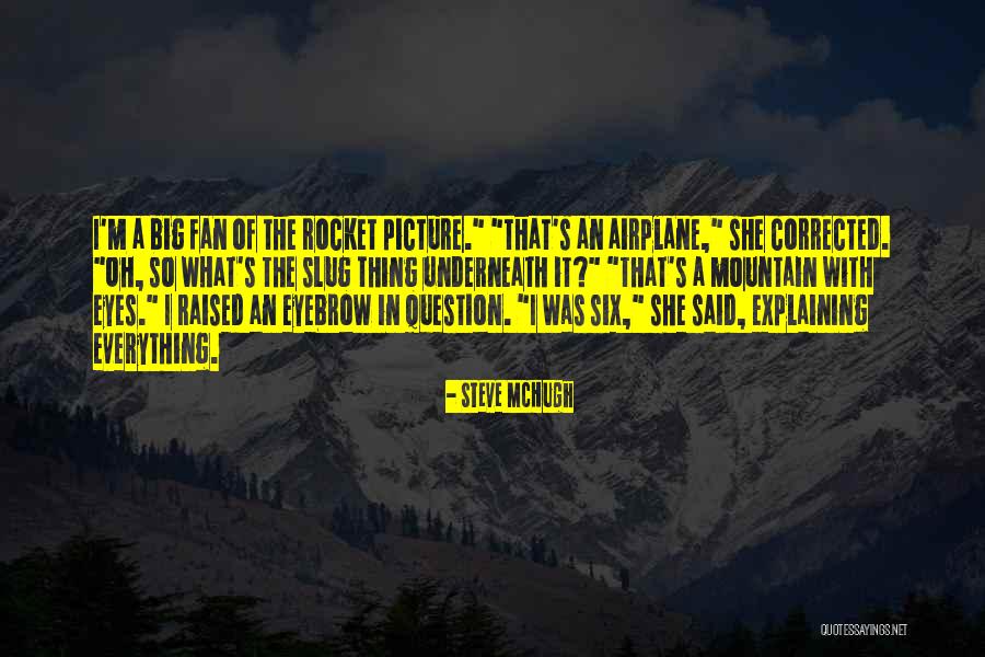 Mccasland Field Quotes By Steve McHugh Mccasland Field Quotes By Steve McHugh