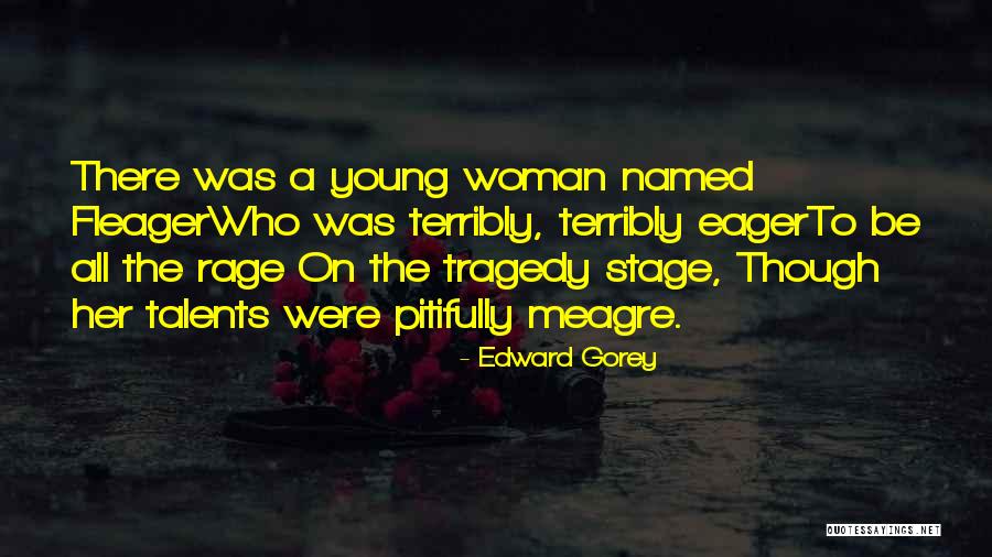 Mccaughey Family Quotes By Edward Gorey Mccaughey Family Quotes By Edward Gorey