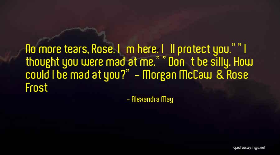 Mccaw Quotes By Alexandra May Mccaw Quotes By Alexandra May