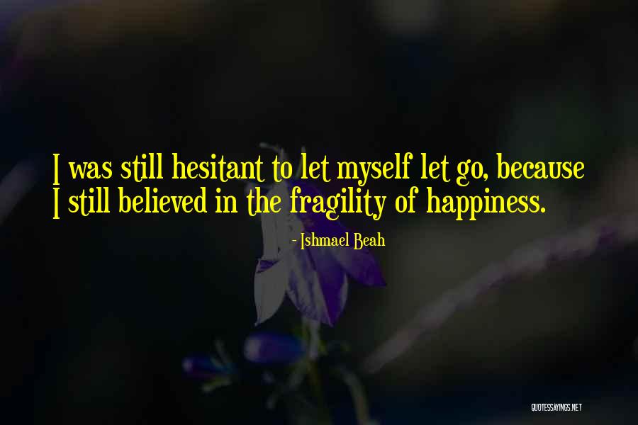 Mcchesney Motors Quotes By Ishmael Beah Mcchesney Motors Quotes By Ishmael Beah