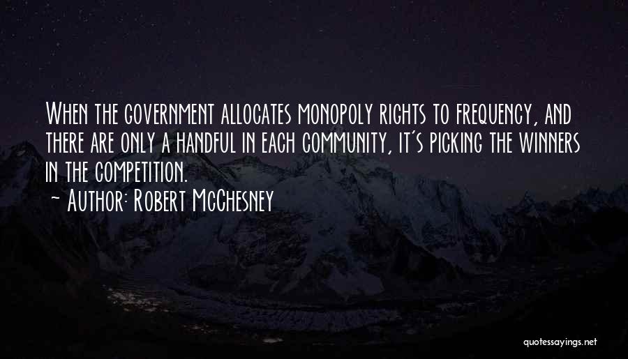 Mcchesney Quotes By Robert McChesney