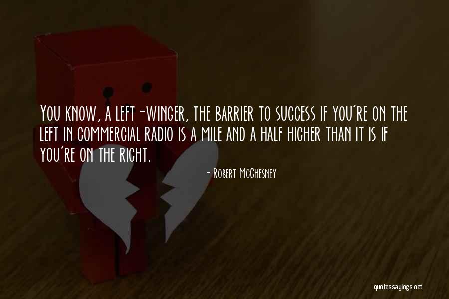 Mcchesney Quotes By Robert McChesney Mcchesney Quotes By Robert McChesney