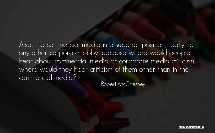 Mcchesney Quotes By Robert McChesney Mcchesney Quotes By Robert McChesney