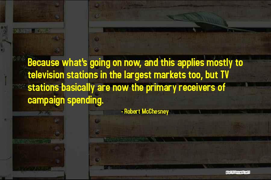 Mcchesney Quotes By Robert McChesney Mcchesney Quotes By Robert McChesney