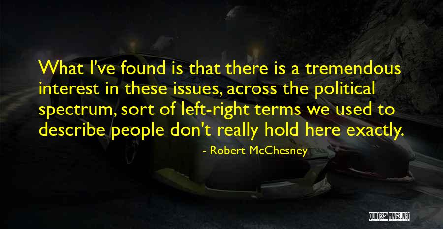Mcchesney Quotes By Robert McChesney Mcchesney Quotes By Robert McChesney