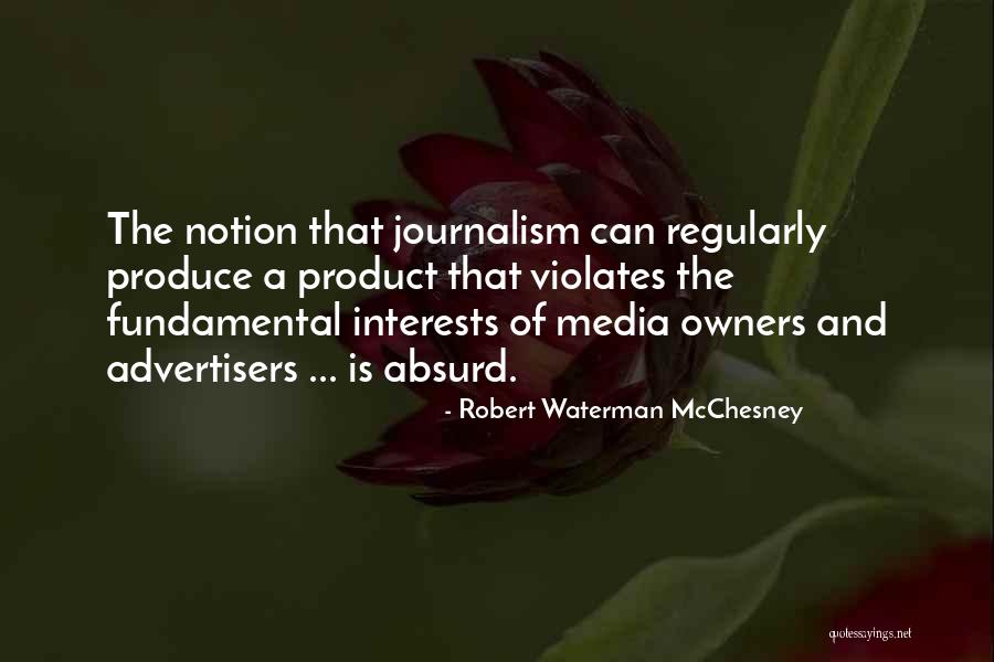 Mcchesney Quotes By Robert Waterman McChesney Mcchesney Quotes By Robert Waterman McChesney