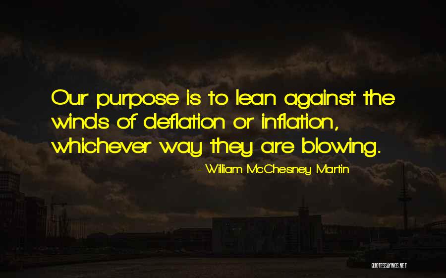 Mcchesney Quotes By William McChesney Martin Mcchesney Quotes By William McChesney Martin
