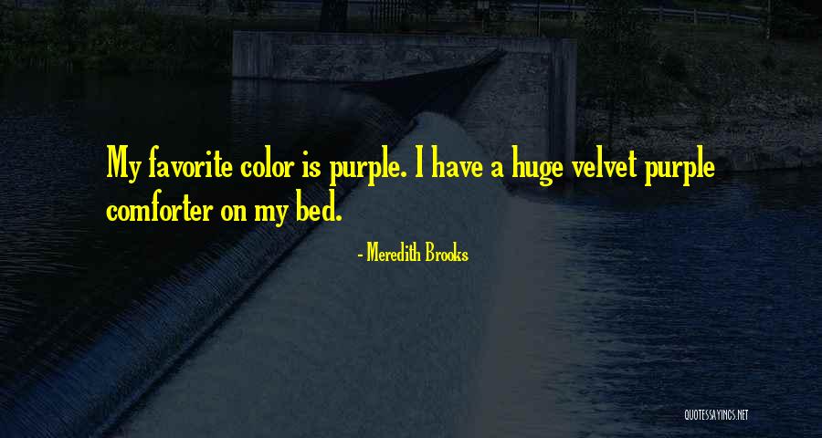 Mcclary Brothers Quotes By Meredith Brooks Mcclary Brothers Quotes By Meredith Brooks