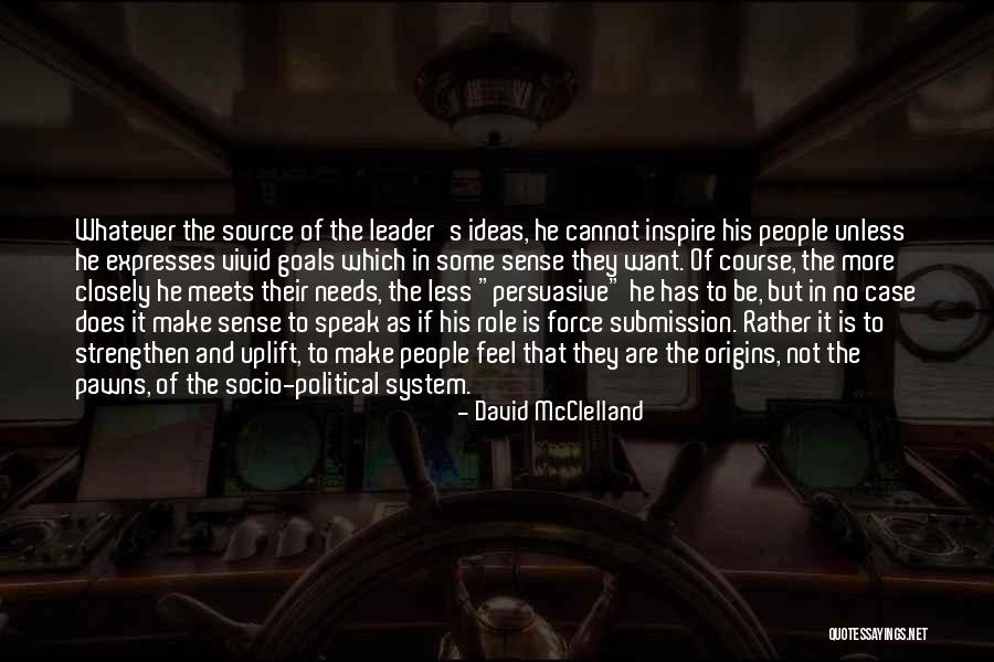 Mcclelland Quotes By David McClelland