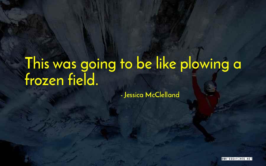 Mcclelland Quotes By Jessica McClelland