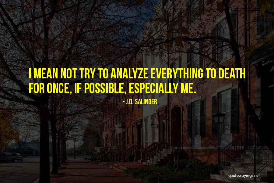 Mcclenahan Law Quotes By J.D. Salinger Mcclenahan Law Quotes By J.D. Salinger