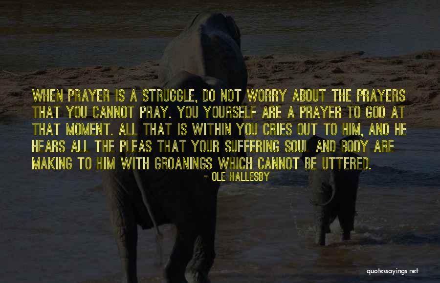 Mccleskey East Quotes By Ole Hallesby Mccleskey East Quotes By Ole Hallesby
