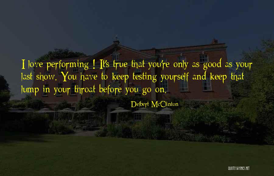 Mcclinton Quotes By Delbert McClinton Mcclinton Quotes By Delbert McClinton
