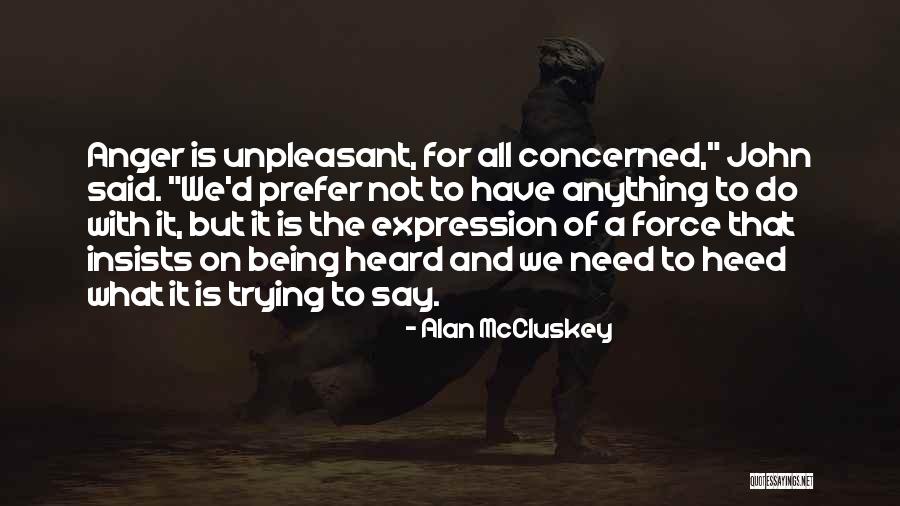 Mccluskey Quotes By Alan McCluskey