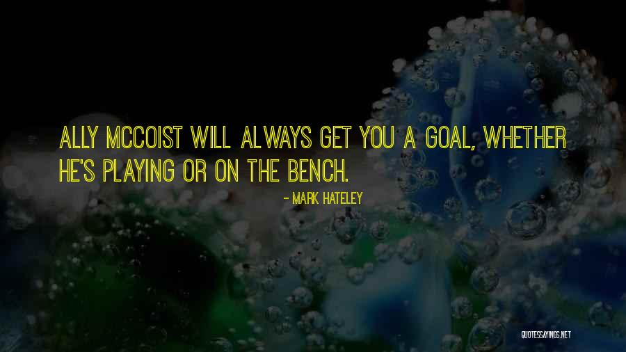 Mccoist Quotes By Mark Hateley Mccoist Quotes By Mark Hateley