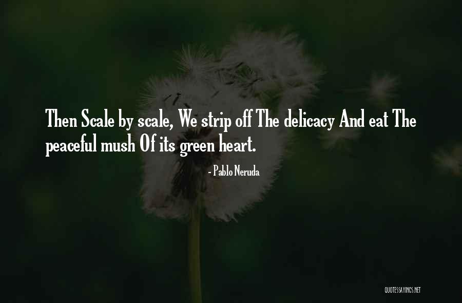 Mccolleys Funeral Home Quotes By Pablo Neruda Mccolleys Funeral Home Quotes By Pablo Neruda
