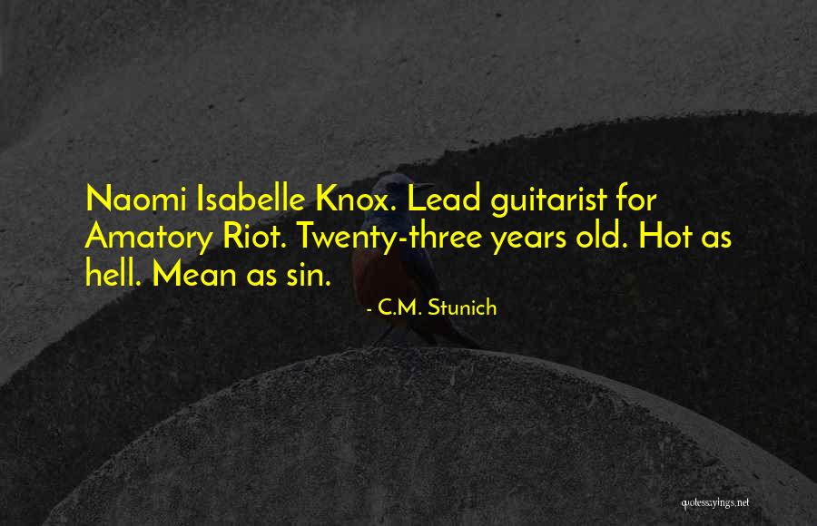 Mcconachie Gardens Quotes By C.M. Stunich Mcconachie Gardens Quotes By C.M. Stunich