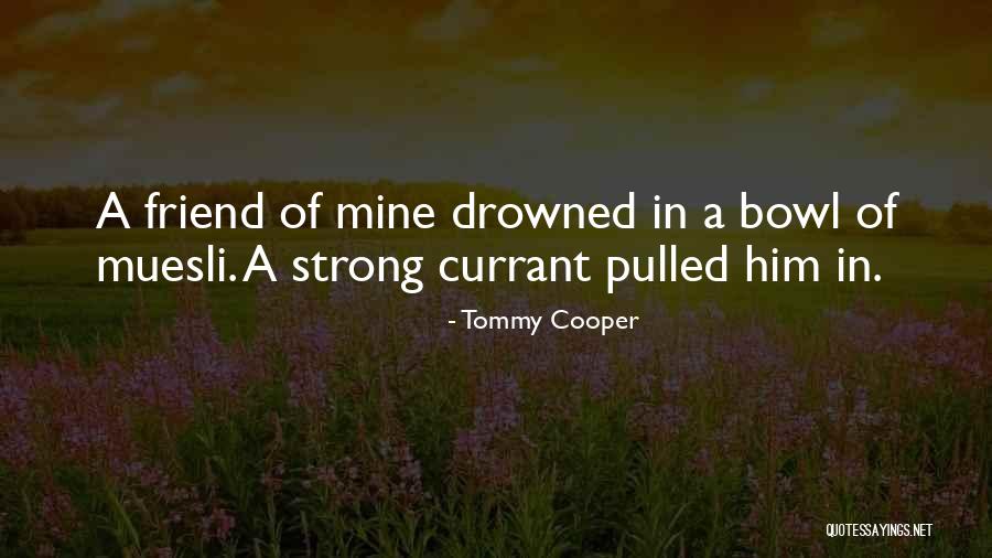 Mcconnachie Debbie Quotes By Tommy Cooper Mcconnachie Debbie Quotes By Tommy Cooper
