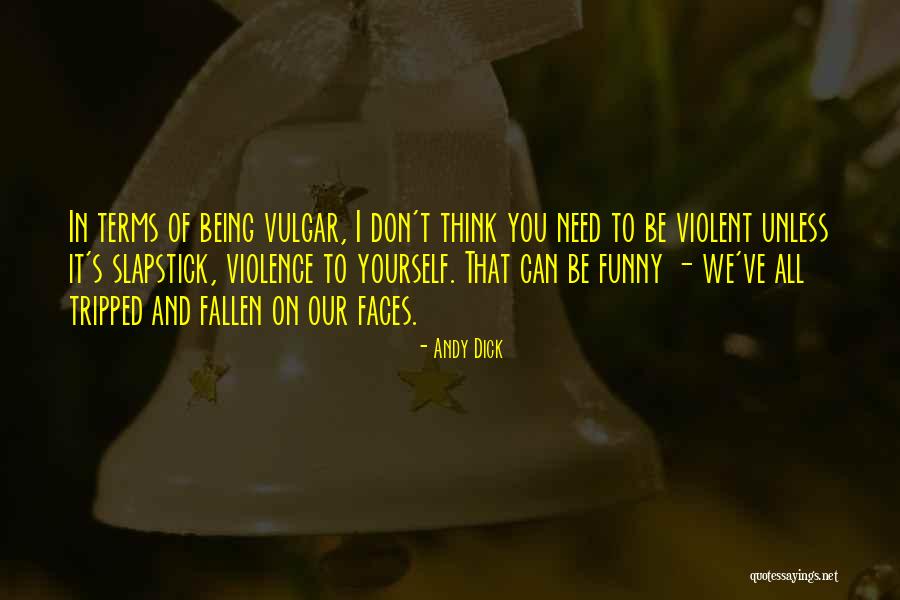 Mcconvilles Quotes By Andy Dick Mcconvilles Quotes By Andy Dick