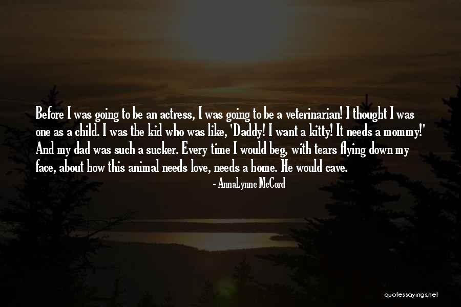 Mccord Quotes By AnnaLynne McCord Mccord Quotes By AnnaLynne McCord